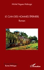Télécharger le livre :  Le Clan des hommes éperviers