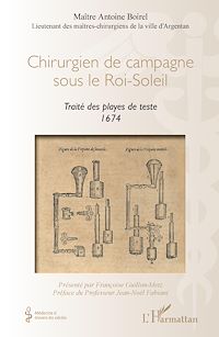 Télécharger le livre :  Chirurgien de campagne sous le Roi-Soleil