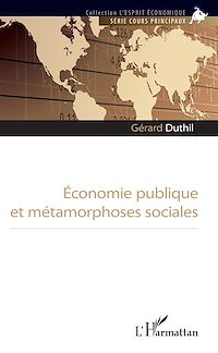 Télécharger le livre :  Economie publique et métamorphoses sociales