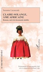 Télécharger le livre :  Claire-Solange, âme africaine