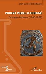 Télécharger le livre :  Robert Merle d'Aubigné