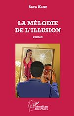 Télécharger le livre :  La mélodie de l'illusion