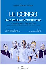 Télécharger le livre :  Le Congo dans l'ouragan de l'histoire