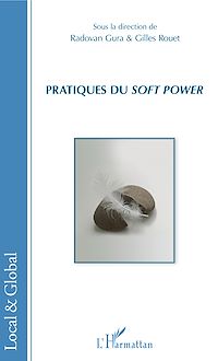 Télécharger le livre :  Pratiques du <em>soft power</em>