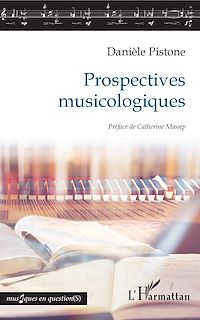 Télécharger le livre :  Prospectives musicologiques