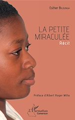 Télécharger le livre :  La petite miraculée