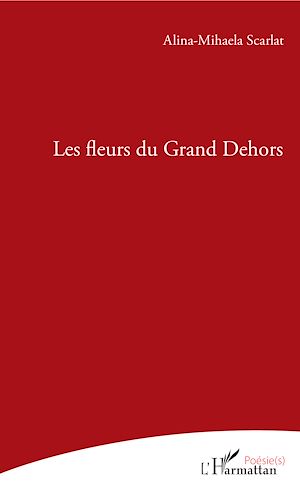 Téléchargez le livre :  Les fleurs du grand Dehors