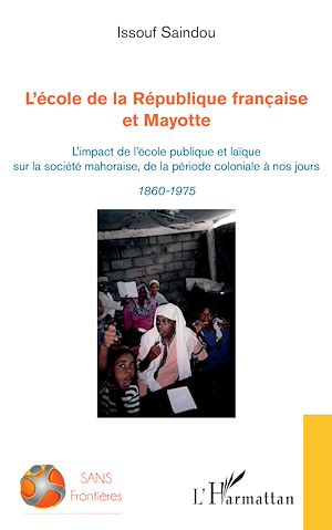 Téléchargez le livre :  L'école de la République française et Mayotte