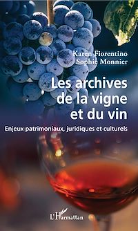 Télécharger le livre :  Les archives de la vigne et du vin