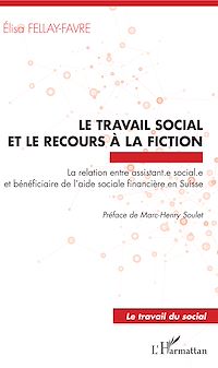 Télécharger le livre :  Le travail social et le recours à la fiction