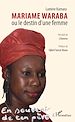 Télécharger le livre :  Mariame Waraba ou le destin d'une femme