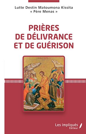 Téléchargez le livre :  Prières de délivrance et de guérison