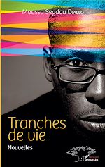 Télécharger le livre :  Tranches de vie. Nouvelles