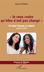 Download this eBook "Je veux croire qu'elles n'ont pas changé"
