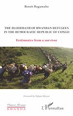 Télécharger le livre :  The Bloodbath of Rwandan Refugees in the Democratic Republic of Congo