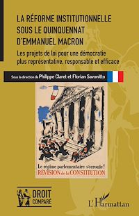 Télécharger le livre :  La réforme institutionnelle sous le quinquennat d'Emmanuel Macron