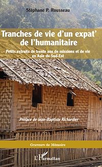 Télécharger le livre :  Tranches de vie d'un expat' de l'humanitaire