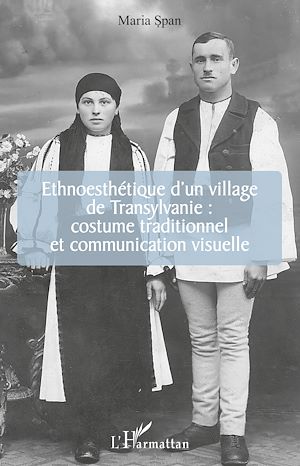 Téléchargez le livre :  Ethnoesthétique d'un village de Transylvanie :