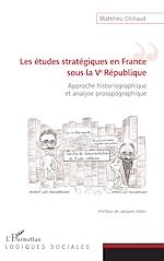 Télécharger le livre :  Les études stratégiques en France sous la Ve République