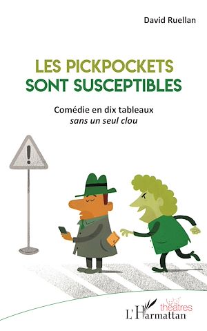 Téléchargez le livre :  Les Pickpockets sont susceptibles