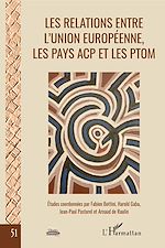 Download this eBook Les relations entre l'Union européenne, les pays ACP et les PTOM