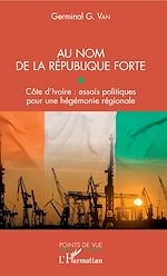Télécharger le livre :  Au nom de la république forte