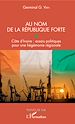 Télécharger le livre :  Au nom de la république forte