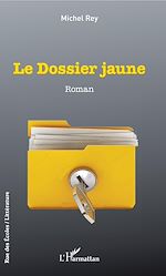 Télécharger le livre :  Le dossier jaune