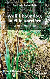 Télécharger le livre :  Wali likoundou, la fille sorcière