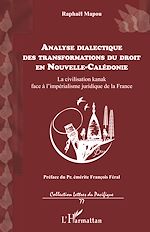 Télécharger le livre :  Analyse dialectique des transformations du droit en Nouvelle-Calédonie