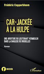 Télécharger le livre :  Car-jackée à La Hulpe