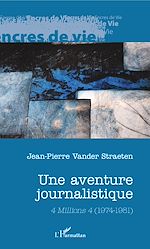 Télécharger le livre :  Une aventure journalistique