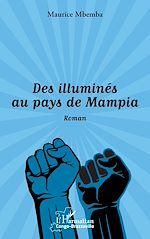 Télécharger le livre :  Des illuminés au pays de Mampia. Roman