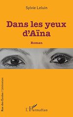 Télécharger le livre :  Dans les yeux d'Aïna