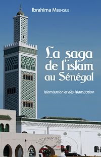 Télécharger le livre :  La saga de l'islam au Sénégal