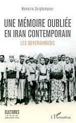 Télécharger le livre :  Une mémoire oubliée en Iran contemporain