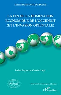 Télécharger le livre :  La fin de la domination économique de l'Occident