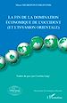 Télécharger le livre :  La fin de la domination économique de l'Occident