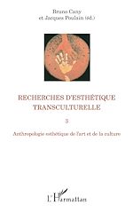 Télécharger le livre :  Recherches d'esthétique transculturelle 3