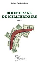 Télécharger le livre :  Boomerang de milliardaire