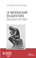 Télécharger le livre :  Le matérialisme en questions