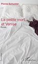 Télécharger le livre :  La petite mort et Venise