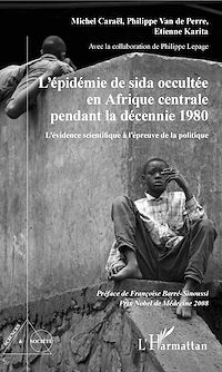 Télécharger le livre :  L'épidémie de sida occultée en Afrique centrale pendant la décennie 1980