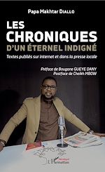 Télécharger le livre :  Les chroniques d'un éternel indigné