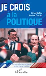 Télécharger le livre :  Je crois à la politique