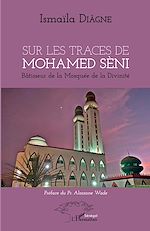 Télécharger le livre :  Sur les traces de Mohamed Sèni