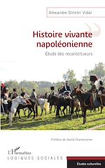 Télécharger le livre :  Histoire vivante napoléonienne