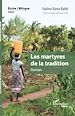Télécharger le livre :  Les martyres de la tradition