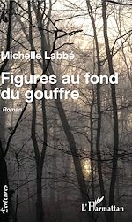 Download this eBook Figures au fond du gouffre