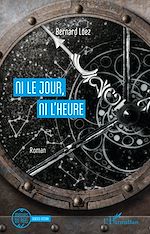 Télécharger le livre :  Ni le jour, ni l'heure